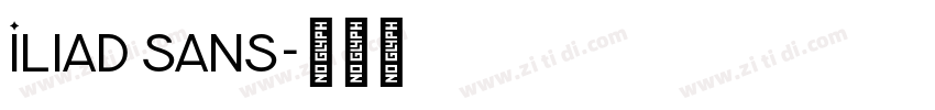 Iliad Sans字体转换 Iliad Sans字体转换